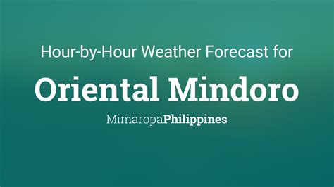 Hourly forecast for Oriental Mindoro, Philippines .